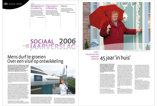  PROVINCIE UTRECHT - JAARVERSLAGEN<br>
         Tweemaal heeft Cornelie Wiarda voor de provincie Utrecht een publieksversie van het jaarverslag geschreven. Het jaarverslag van 2004 was een unicum; voor het eerst sinds jaren was er weer een publieksversie. Voor het jaarverslag 2006 was Cornelie projectleider. Zij heeft het concept van een tabloid uitgedacht en in nauwe samenwerking met de fotograaf en grafisch vormgever uitgewerkt. Ook schreef zij de teksten.  Het Jaarverslag bestond uit drie delen: een jaarverslag, een sociaal jaarverslag en het burgerjaarverslag van de commissaris van de Koningin.